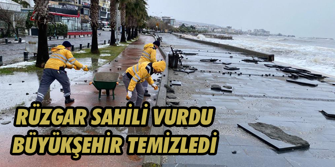 Rüzgar Sahili Vurdu Büyükşehir Temizledi