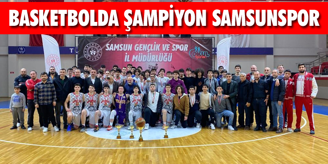 Basketbolda Şampiyon Samsunspor