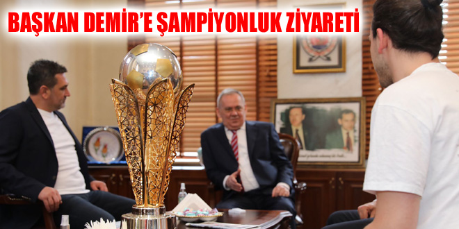 Başkan Demir'e Şampiyonluk Ziyareti