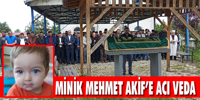 Minik Mehmet Akif’e Acı Veda