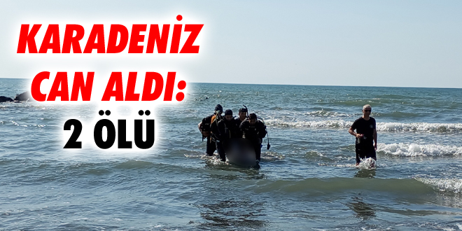 Karadeniz Can Aldı: 2 Ölü
