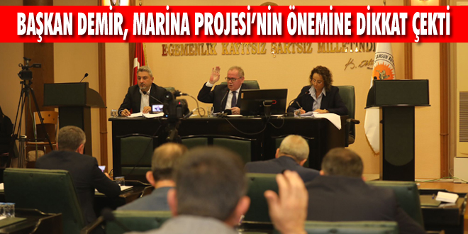 Başkan Demir, Marina Projesi’nin Önemine Dikkat Çekti