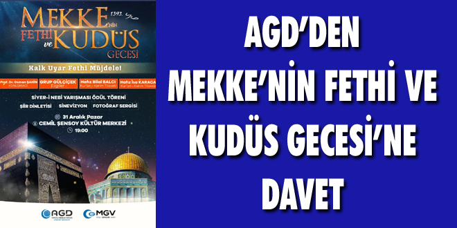 AGD’den Mekke’nin Fethi ve Kudüs Gecesi’ne Davet
