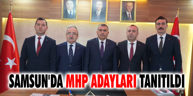 Samsun'da MHP Adayları Tanıtıldı