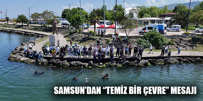 SAMSUN’DAN “TEMİZ BİR ÇEVRE” MESAJI
