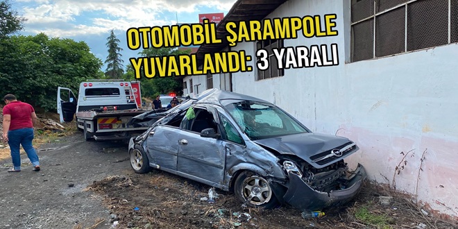 OTOMOBİL ŞARAMPOLE YUVARLANDI: 3 YARALI