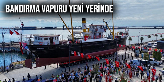 BANDIRMA VAPURU YENİ YERİNDE