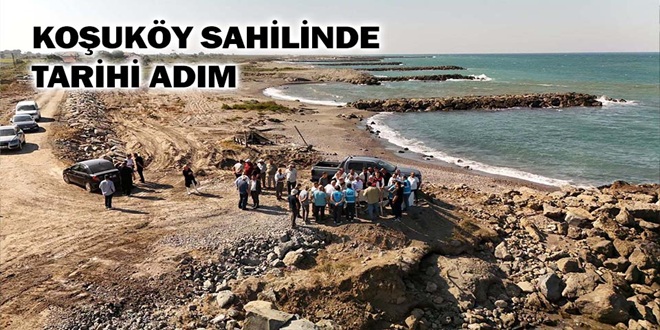 KOŞUKÖY SAHİLİNDE TARİHİ ADIM