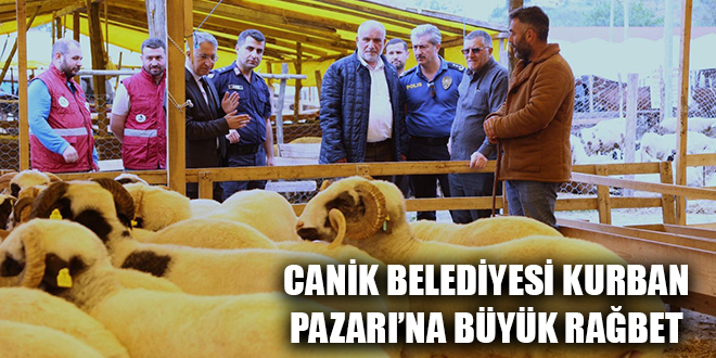 CANİK BELEDİYESİ KURBAN PAZARI’NA BÜYÜK RAĞBET