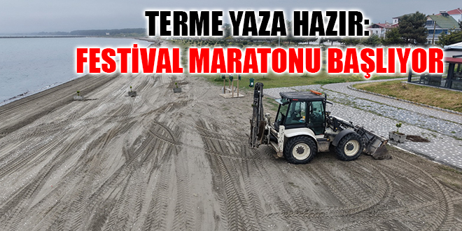 TERME YAZA HAZIR: FESTİVAL MARATONU BAŞLIYOR