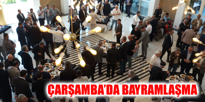 ÇARŞAMBA’DA BAYRAMLAŞMA