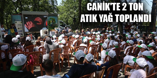 CANİK'TE 2 TON ATIK YAĞ TOPLANDI