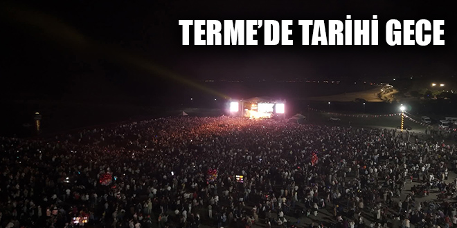 TERME’DE TARİHİ GECE