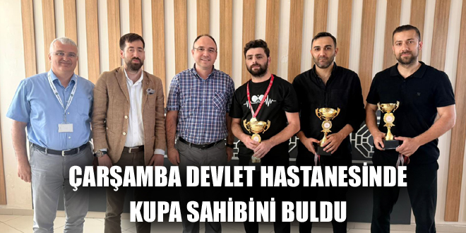 ÇARŞAMBA DEVLET HASTANESİNDE KUPA SAHİBİNİ BULDU