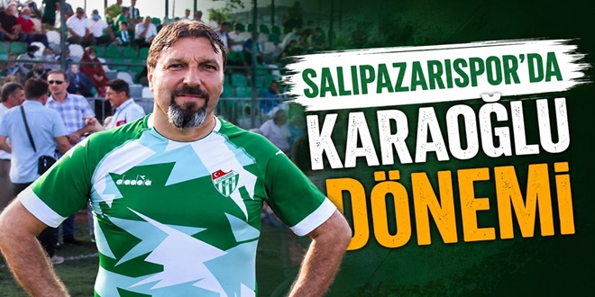 SALIPAZARISPOR’DA KARAOĞLU DÖNEMİ