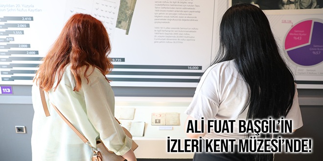 ALİ FUAT BAŞGİL’İN İZLERİ KENT MÜZESİ’NDE!