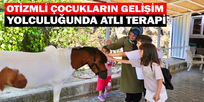 OTİZMLİ ÇOCUKLARIN GELİŞİM YOLCULUĞUNDA ATLI TERAPİ