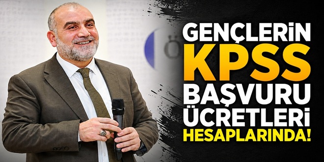 GENÇLERİN KPSS BAŞVURU ÜCRETLERİ HESAPLARINDA!