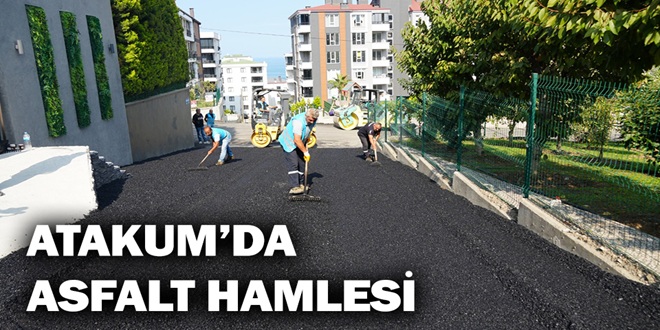 ATAKUM’DA ASFALT HAMLESİ