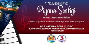 ATAKUM BELEDİYESİ’NİN EV SAHİPLİĞİNDE PİYANO ŞENLİĞİ